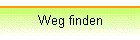 Weg finden
